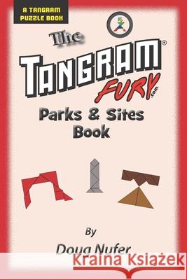 Tangram Fury Parks & Sites Book Doug Nufer 9781514190234 Createspace - książka