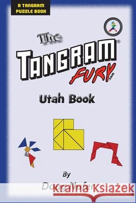 Tangram Fury Utah Book Doug Nufer 9781982098308 Createspace Independent Publishing Platform - książka