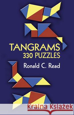 Tangrams: 330 Puzzles Read, Ronald C. 9780486214832 Dover Publications - książka