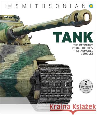 Tank: The Definitive Visual History of Armored Vehicles DK 9781465457592 DK Publishing (Dorling Kindersley) - książka