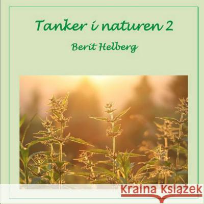 Tanker i naturen 2 Helberg, Berit 9781312317819 Lulu.com - książka