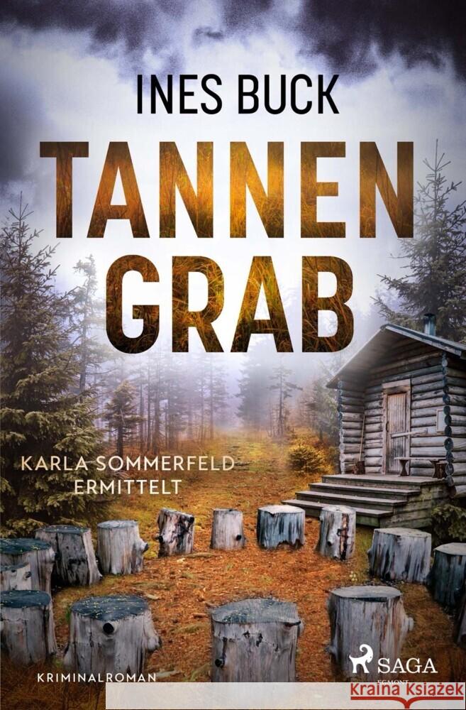 Tannengrab - Karla Sommerfeld ermittelt Buck, Ines 9783987500886 SAGA Egmont - książka