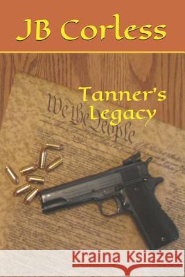 Tanner's Legacy Elizabeth Onekalit Jb Corless 9781983217845 Independently Published - książka