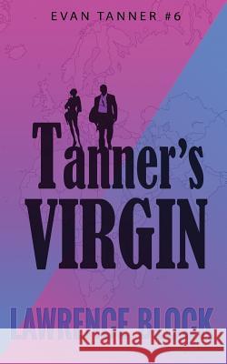 Tanner's Virgin Lawrence Block 9781729420607 Independently Published - książka
