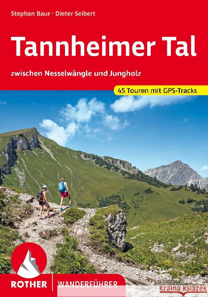 Tannheimer Tal Baur, Stephan, Seibert, Dieter 9783763347278 Bergverlag Rother - książka