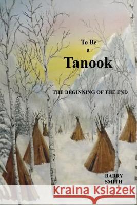 Tanook Barry Smith Margaret McBride 9781729502334 Createspace Independent Publishing Platform - książka