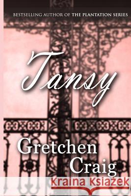 Tansy Gretchen Craig 9780692366448 Pendleton Press - książka