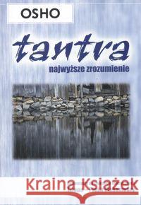 Tantra, najwyższe zrozumienie OSHO 9788360528471 Kos - książka