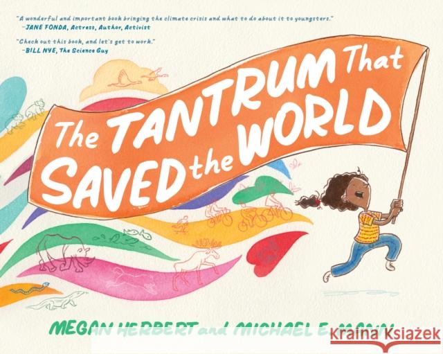 Tantrum That Saved the World Michael E. Mann 9781623176846 North Atlantic Books,U.S. - książka