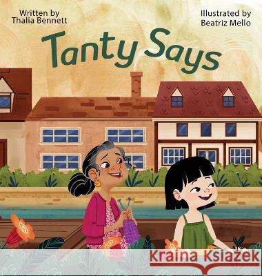 Tanty Says Thalia Bennett Beatriz Mello  9781777354893 Reflections Counselling and Psychotherapy - książka