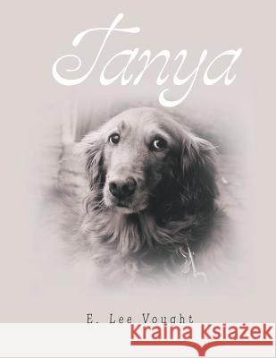 Tanya E. Lee Vought 9781524574949 Xlibris - książka