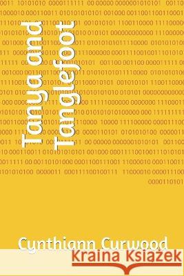 Tanya and Tanglefoot Cynthiann Curwood   9798378961030 Independently Published - książka