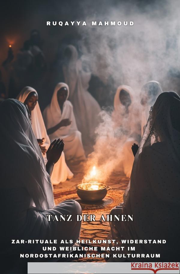 Tanz der Ahnen Mahmoud, Rugayya 9783819065064 epubli - książka