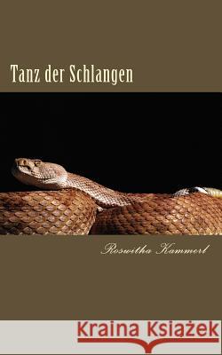 Tanz der Schlangen: Roman Kammerl, Roswitha 9783981847819 Golf Tours St. Andrews - książka