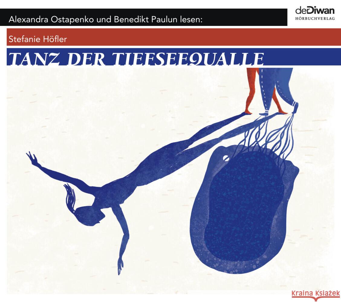 Tanz der Tiefseequalle, 3 Audio-CD : CD Standard Audio Format, Lesung. Ungekürzte Ausgabe Höfler, Stefanie 9783941009639 der Diwan Hörbuchverlag - książka