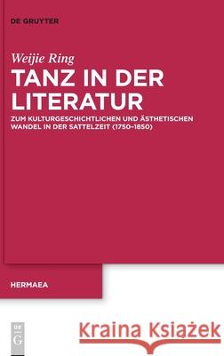 Tanz in der Literatur Ring, Weijie 9783110759655 de Gruyter - książka