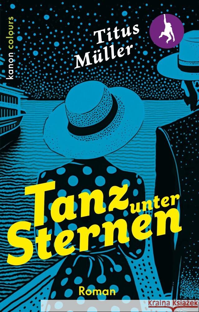 Tanz unter Sternen Müller, Titus 9783985681488 Kanon, Berlin - książka