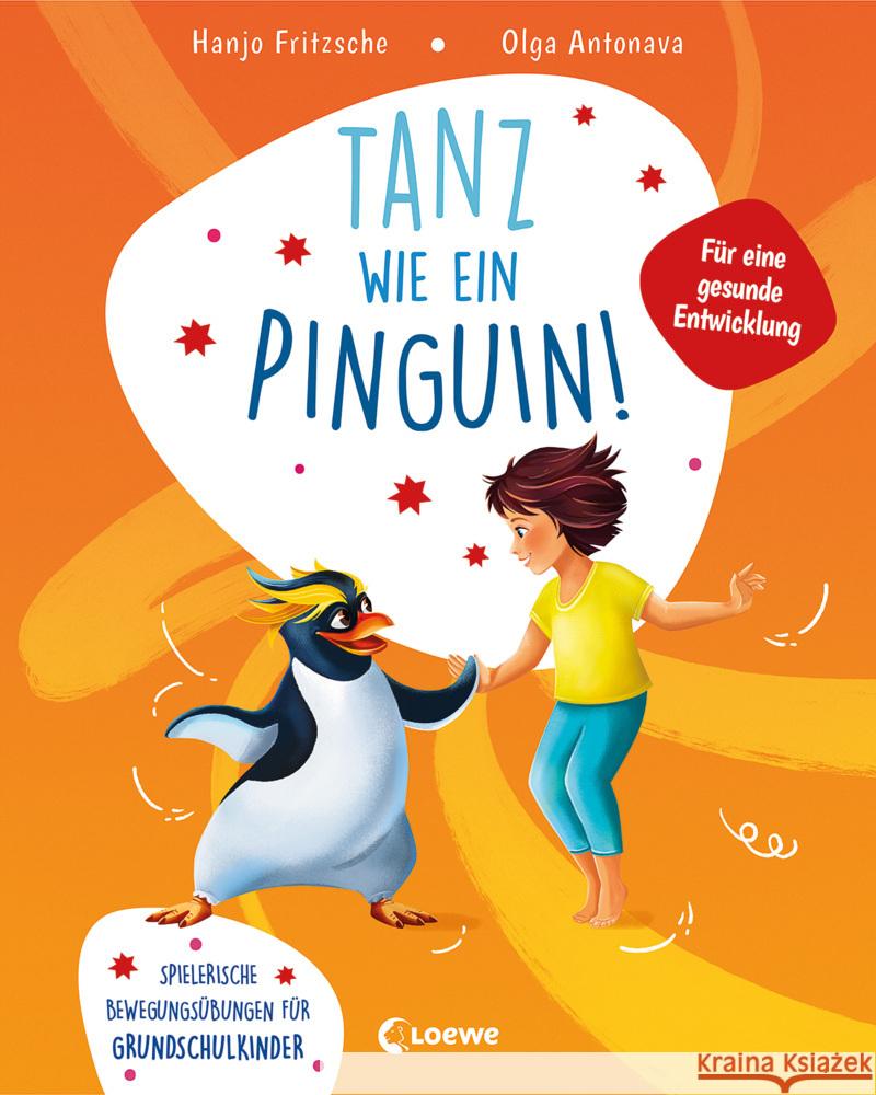 Tanz wie ein Pinguin! Fritzsche, Hanjo 9783743212312 Loewe - książka