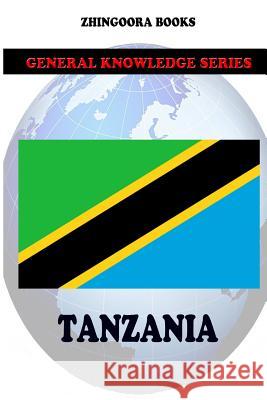 Tanzania Zhingoora Books 9781480197206 Createspace - książka
