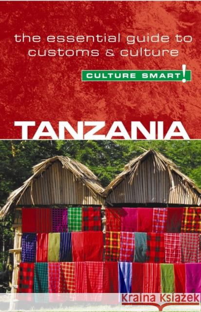 Tanzania - Culture Smart!: The Essential Guide to Customs & Culture Quintin Winks 9781857334838 KUPERARD - książka