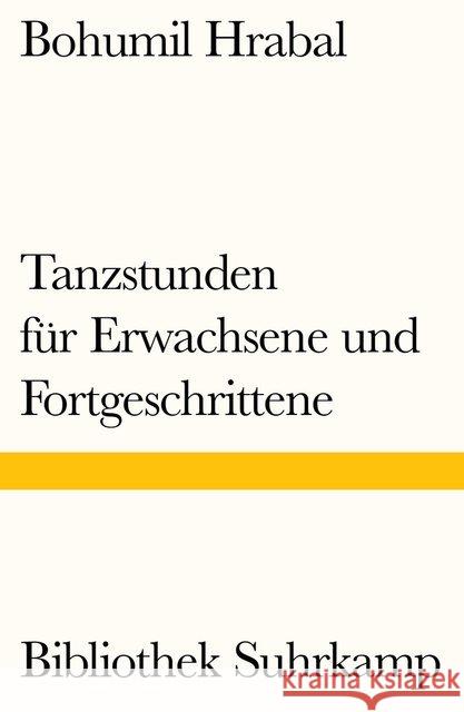 Tanzstunden für Erwachsene und Fortgeschrittene Hrabal, Bohumil 9783518240380 Suhrkamp - książka