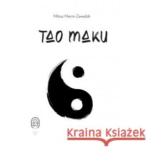 Tao maku ZAWADZKI MIŁOSZ MARCIN 9788367092418 OSTATNIA SOBOTA LATA - książka