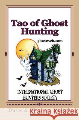 Tao of Ghost Hunting Sharon Oester Dave Oester 9781466225473 Createspace - książka