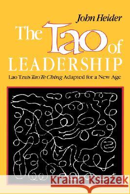 Tao of Leadership Heider, John 9780893341947 Humanics Publishing Group - książka