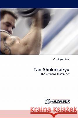 Tao-Shukokairyu  9783844308594 LAP Lambert Academic Publishing AG & Co KG - książka