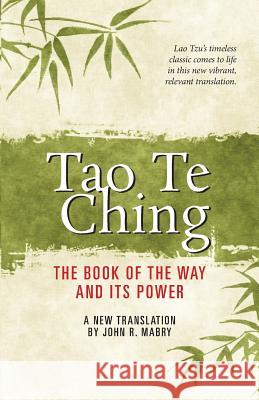 Tao Te Ching John R. Mabry 9780974762333 Apocryphile Press - książka