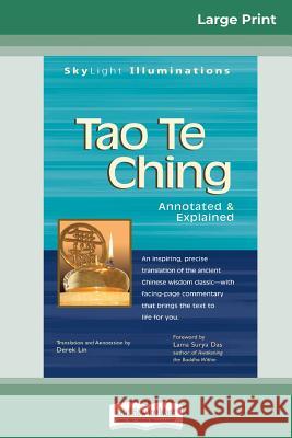 Tao Te Ching: Annotated & Explained (16pt Large Print Edition) Derek Lin, Lama Surya Das 9780369305015 ReadHowYouWant - książka