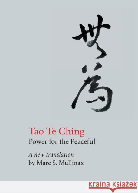 Tao te Ching: Power for the Peaceful Lao Tzu 9781506469867 Fortress Press - książka