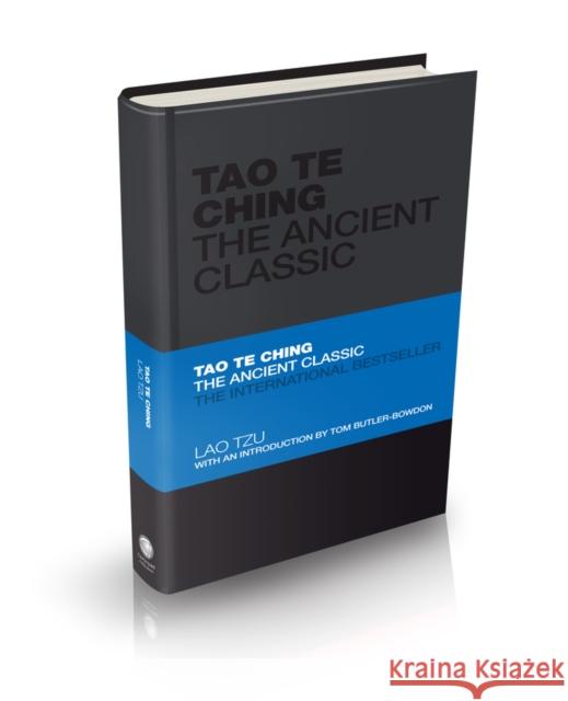 Tao Te Ching: The Ancient Classic Tzu, Lao 9780857083111 John Wiley and Sons Ltd - książka