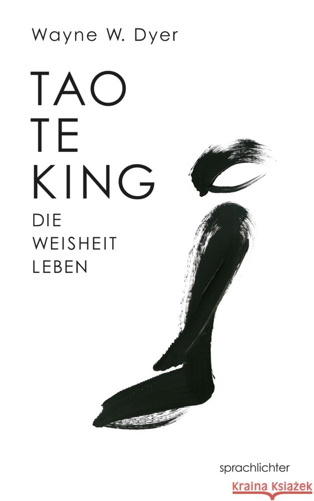 Tao Te King Dyer, Wayne W. 9783981949292 Sprachlichter - książka