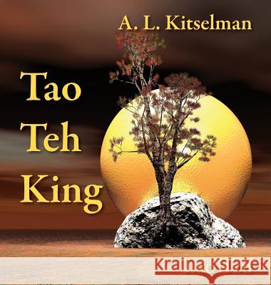Tao Teh King A. L. Kitselman Lao Tzu 9780956580399 Masterworks International - książka