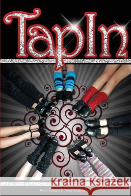 Tap In: The Dance Series (Book #3) Emery, Airin 9781927794029 Lechner Syndications - książka