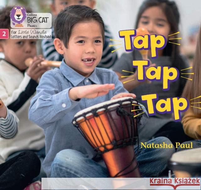 Tap, Tap, Tap: Phase 2 Set 1 Blending Practice Natasha Paul 9780008668150 HarperCollins Publishers - książka