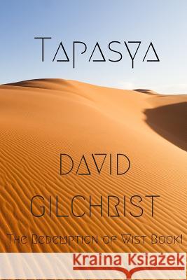 Tapasya David Gilchrist 9781500592219 Createspace - książka