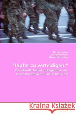 Tapfer zu verteidigen! Lebuhn, Henrik 9783836470384 VDM Verlag - książka