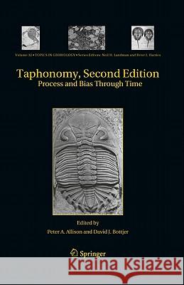 Taphonomy: Process and Bias Through Time Peter A. Allison, David J. Bottjer 9789048186426 Springer - książka