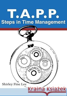 TAPP Steps in Time Management Lee, Shirley Fine 9781453611517 Createspace - książka