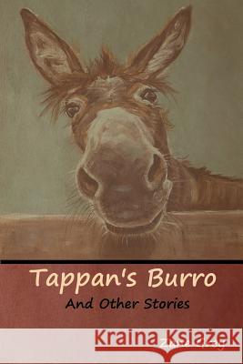 Tappan's Burro and Other Stories Zane Grey 9781644390641 Indoeuropeanpublishing.com - książka