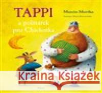 Tappi a polštářek pro Chichotka Marcin Mortka 9788027522781 Host - książka