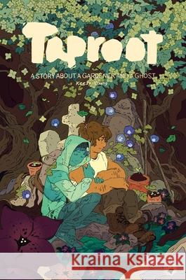 Taproot: A Story about a Gardener and a Ghost Young, Keezy 9781637150733 Oni Press - książka