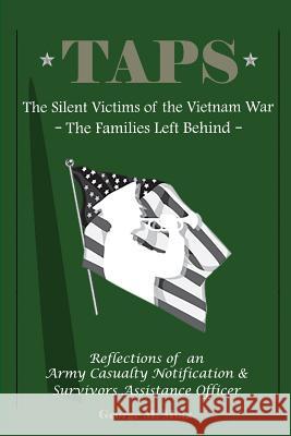 Taps: The Silent Victims of the Vietnam War: The Families Left Behind Philip A. Keith Jeanne McCarthy George M. Motz 9781090434289 Independently Published - książka