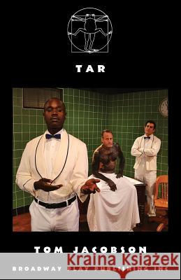 Tar Tom Jacobson 9780881457919 Broadway Play Publishing Inc - książka