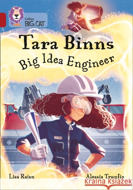 Tara Binns: Big Idea Engineer: Band 14/Ruby Lisa Rajan 9780008306588 HarperCollins Publishers - książka