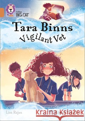 Tara Binns: Vigilant Vet: Band 12/Copper Lisa Rajan 9780008373283 HarperCollins Publishers - książka