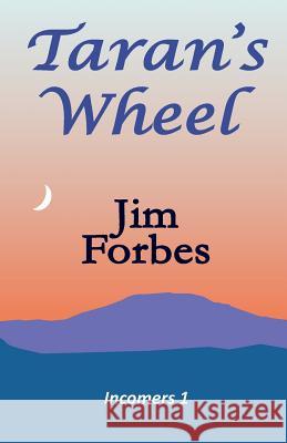 Taran's Wheel Jim Forbes 9780992808020 Kinord Books - książka