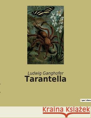 Tarantella Ludwig Ganghofer 9782385083458 Culturea - książka